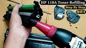 How To Refill HP 110A Toner | HP 110A Cartridge Refilling Kaise Kare