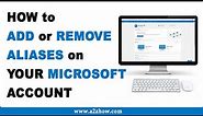 How to Add or Remove Aliases for your Microsoft Account