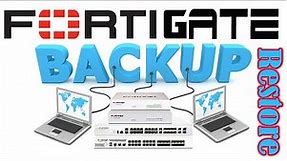 How to Backup and Restore Fortigate Firewall Configuration