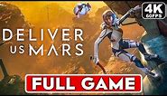 DELIVER US MARS Gameplay Walkthrough Part 1 FULL GAME [4K 60FPS PC ULTRA] - No Commentary