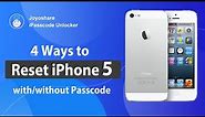 How to Reset iPhone 5 with/without Password (4 Ways)
