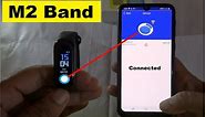 M2 Smart Band | m2 band connect to phone | m2 band time setting | m2 smart fitness band- Yoho Sports