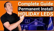 DIY Permanent Holiday LEDs: Complete How To Guide 2021