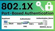 How to Configure IEEE 802.1X Port-Based Authentication l Step-by-Step Tutorial