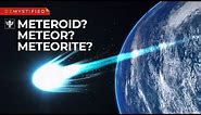 DEMYSTIFIED: What’s the difference — meteoroids, meteors, & meteorites | Encyclopaedia Britannica