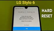 LG Stylo 6 Hard reset and factory data reset