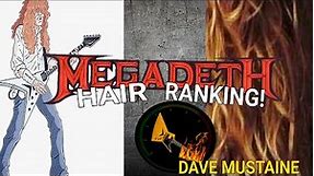 Levels of hairstyles: Dave Mustaine (Megadeth)