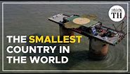 Principality of Sealand: The smallest country in the world