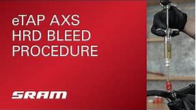 SRAM eTap AXS HRD Brake Bleed Procedure