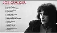 Joe Cocker Greatest Hits Full Album - Best Songs Of Joe Cocker