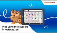 Type using the keyboard in Proloquo2Go