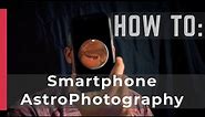 Smartphone Astrophotography