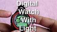 Digital watch with light