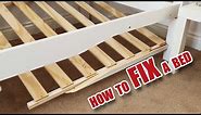 How to FIX a broken bed (part 2 of 2)