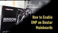 How to Enable XMP on Biostar AMD Motherboards