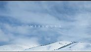 Missoula Montana - Winter Wonderland