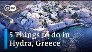 5 Things to do on the Island of Hydra, Greece