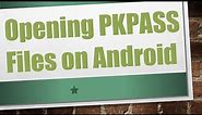 Opening PKPASS Files on Android