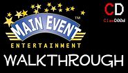 Main Event Entertainment Walkthrough