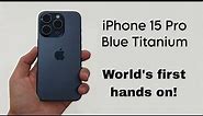 iPhone 15 Pro Blue Titanium color hands on!