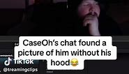CaseOh Finds a Picture Without His Hood! 😂
