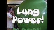 Lung power only 72" giant balloon overinflation