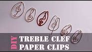 How to make Treble Clef Paper Clips