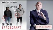 Former FBI Agent Explains How to Read Body Language | Tradecraft | WIRED