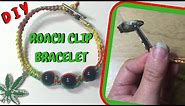 Hemp Roach Clip Bracelet - Stoney DIY
