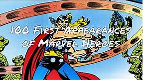 100 Marvel Heroes' First Appearances in Chronological Order