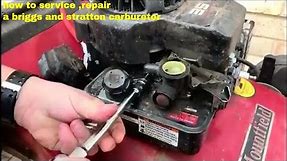 how to service ,repair a briggs and stratton carburetor
