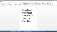 Como Poner Interlineado Espaciado 1.5 Líneas En Word 2013