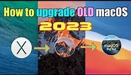 How to Upgrade macOS Mavericks (10.9) to macOS Big Sur (11) in 2024