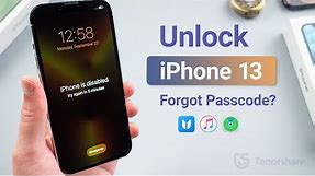 How to Unlock iPhone 13/iPhone 13 Pro/iPhone 13 Mini without Face ID or Passcode If forgot