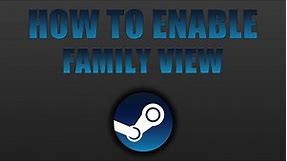 How To Enable Family View on Steam - Access Limitation (Create a Pin Code)