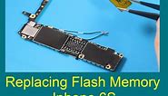 iPhone 6s Flash Memory Replacement