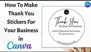 How To Design Thank You Stickers In Canva | How To Make Thank You Stickers
