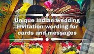 Unique Indian wedding invitation wording for cards and messages