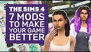 7 Mods To Make The Sims 4 A Better Game | Best Sims 4 Mods