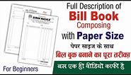 Full Description of Bill Book Composing with paper size