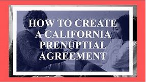 How to Create a California Prenuptial Agreement