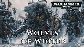 Warhammer 40k - Wolves Of Winter trailer