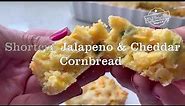 Shortcut Jiffy Jalapeno & Cheddar Cornbread