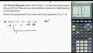 Synthetic division, graph polynomial by finding intercepts, factor theorem