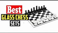 Top 10 Best Glass Chess Sets In 2023 Reviews
