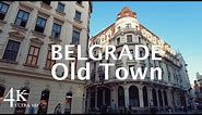 【4K】Belgrade Old Town: Knez Mihailova Street