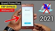 Samsung Grand Prime+ GOOGLE/FRP BYPASS 2021 (Without PC) 🔥🔥🔥
