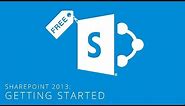 SharePoint 2013: Getting Started (Tutorial)