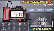 THINKCAR ThinkScan Plus S7 OBD2 Scanner Review: 7 System Diagnosis & 5 Free Resets !