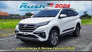 Update Harga Toyota Rush 2024 & Review Februari 2024